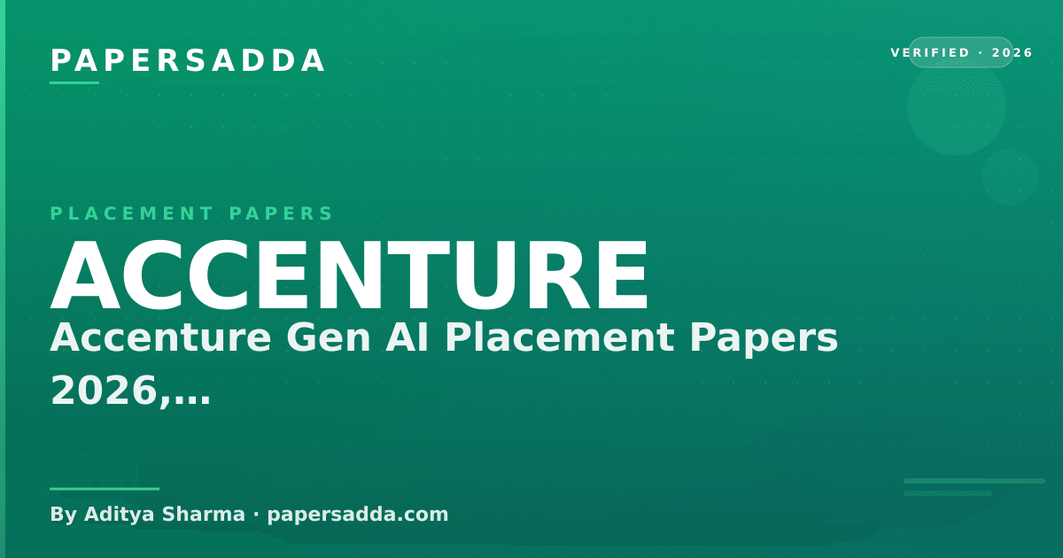Accenture Gen AI Placement Papers 2026, Full Guide | PA