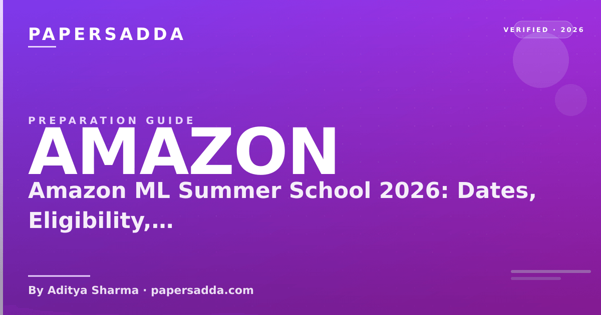 Amazon ML Summer School 2026 eligibility, selection test and curriculum overview