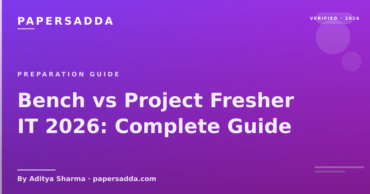 Guide Word Design Bench vs Project Fresher IT 2026: Complete Guide | PA