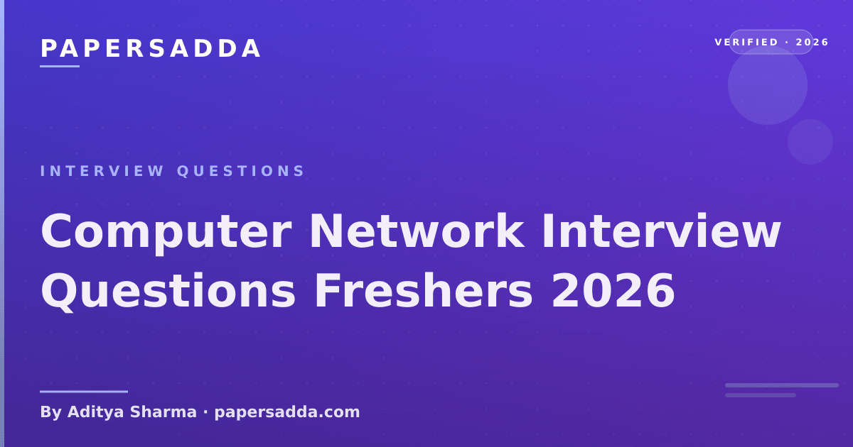 Computer Network Interview Questions Freshers 2026 | PA
