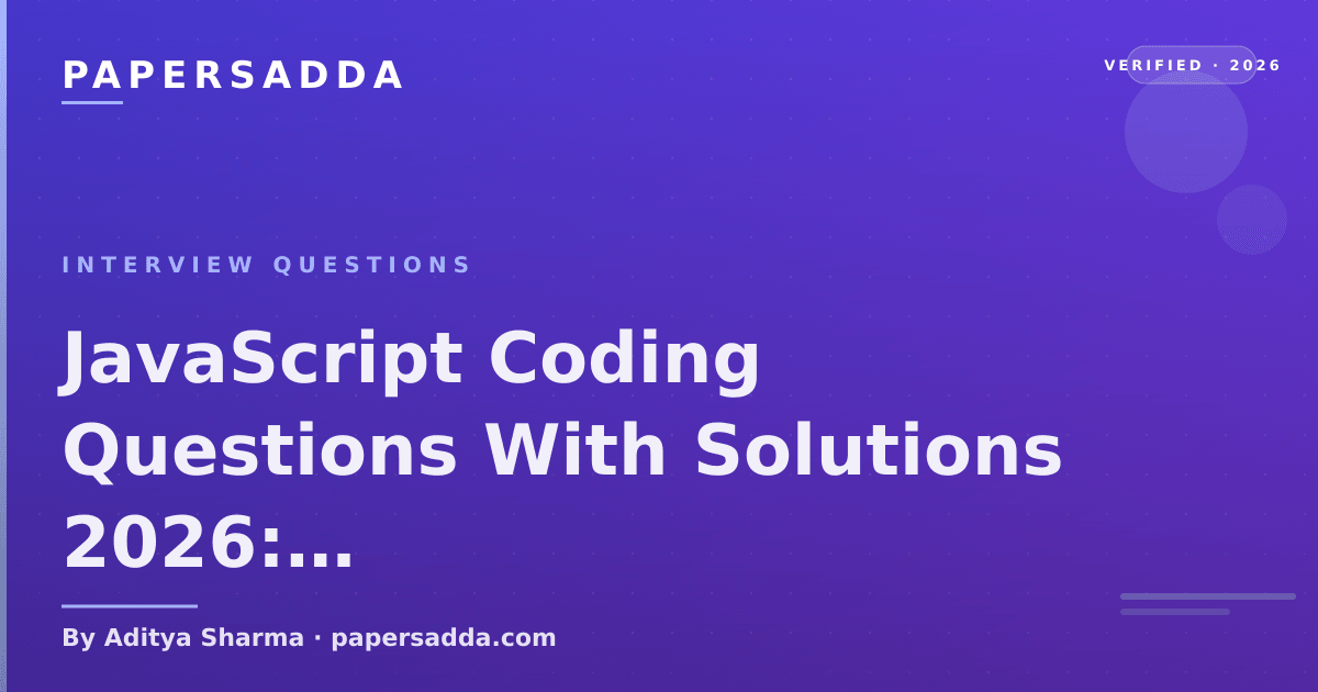 JavaScript Coding Questions With Solutions 2026: 24 Solved | PA