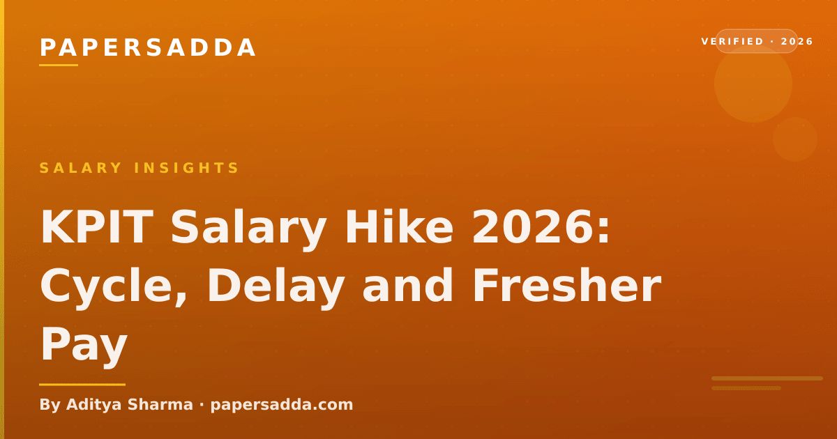 KPIT Technologies 2026 salary hike delay and fresher pay explained