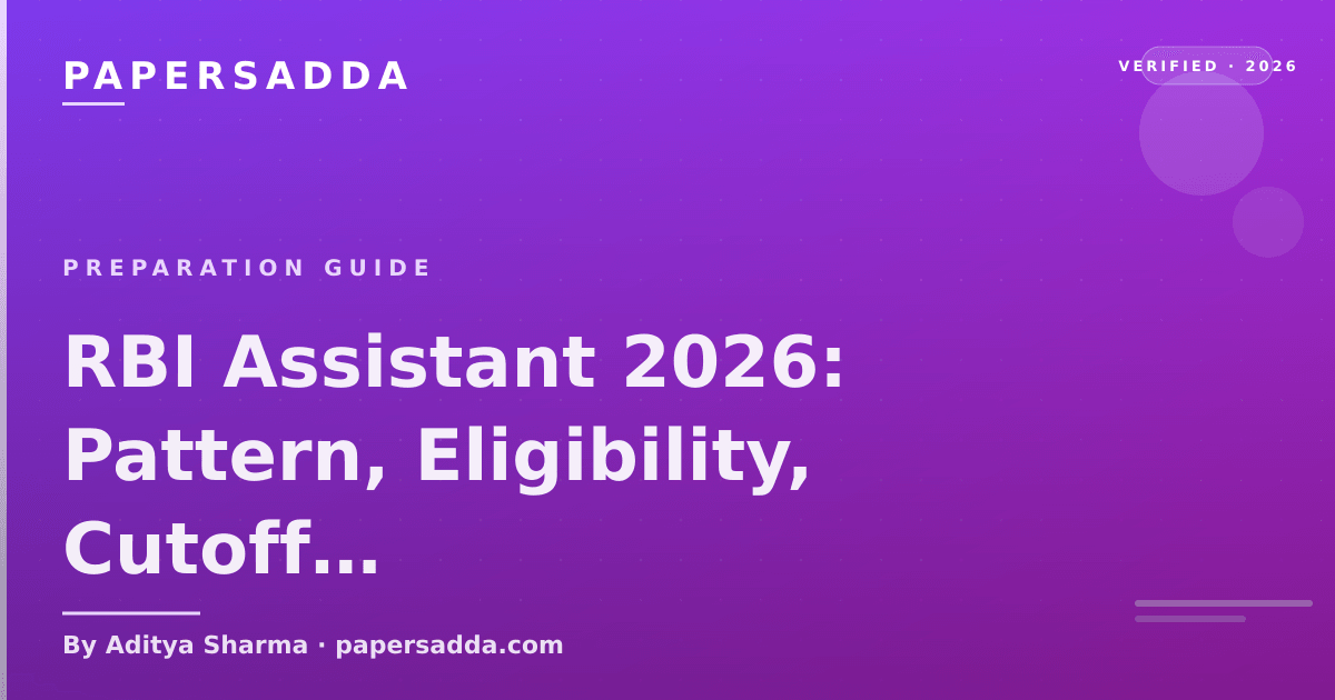 RBI Assistant 2026 exam pattern, eligibility, language test and preparation plan