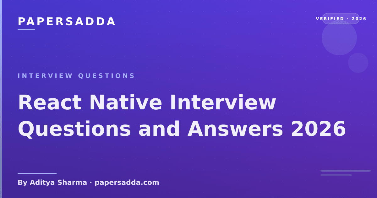 React Native Interview Questions and Answers 2026 | PA
